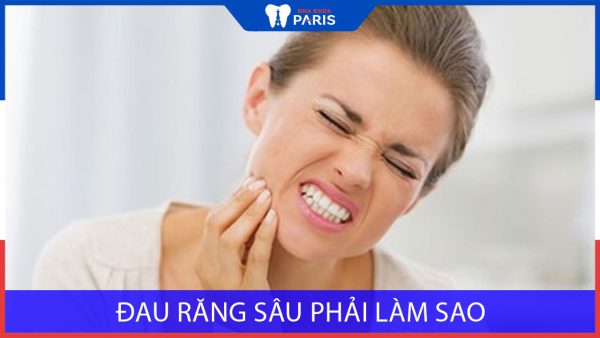 Đau răng sâu phải làm sao? Bí quyết chữa đau răng sâu tại nhà