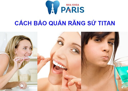 Cách bảo quản răng sứ titan