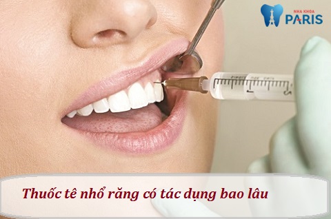 Thuốc tê nhổ răng có tác dụng trong bao lâu