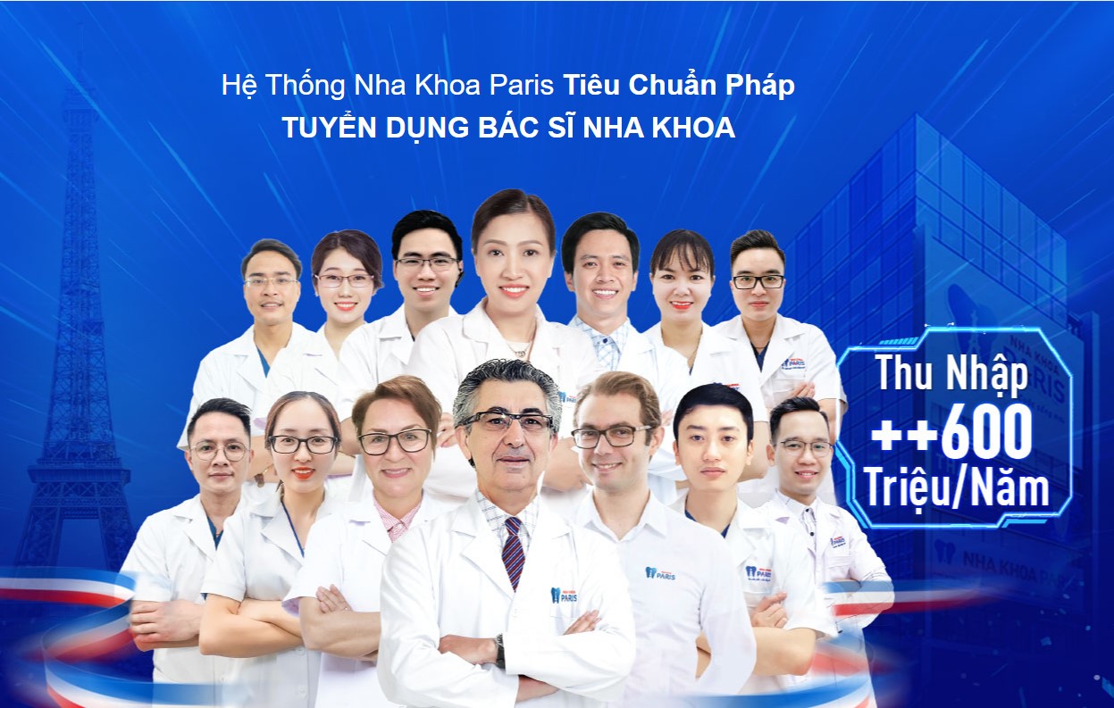 TUYỂN DỤNG BÁC SĨ NHA KHOA