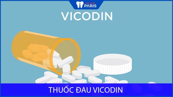 Tổng quan về thuốc giảm đau Vicodin: Công dụng, liều lượng, tác dụng phụ