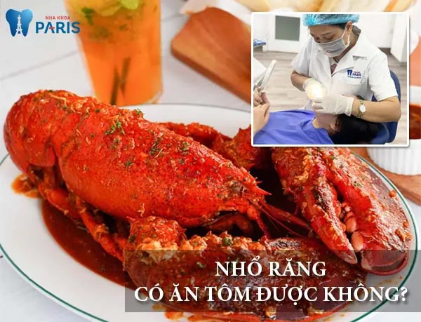 Nhổ răng có ăn tôm được không? Lưu ý quan trọng