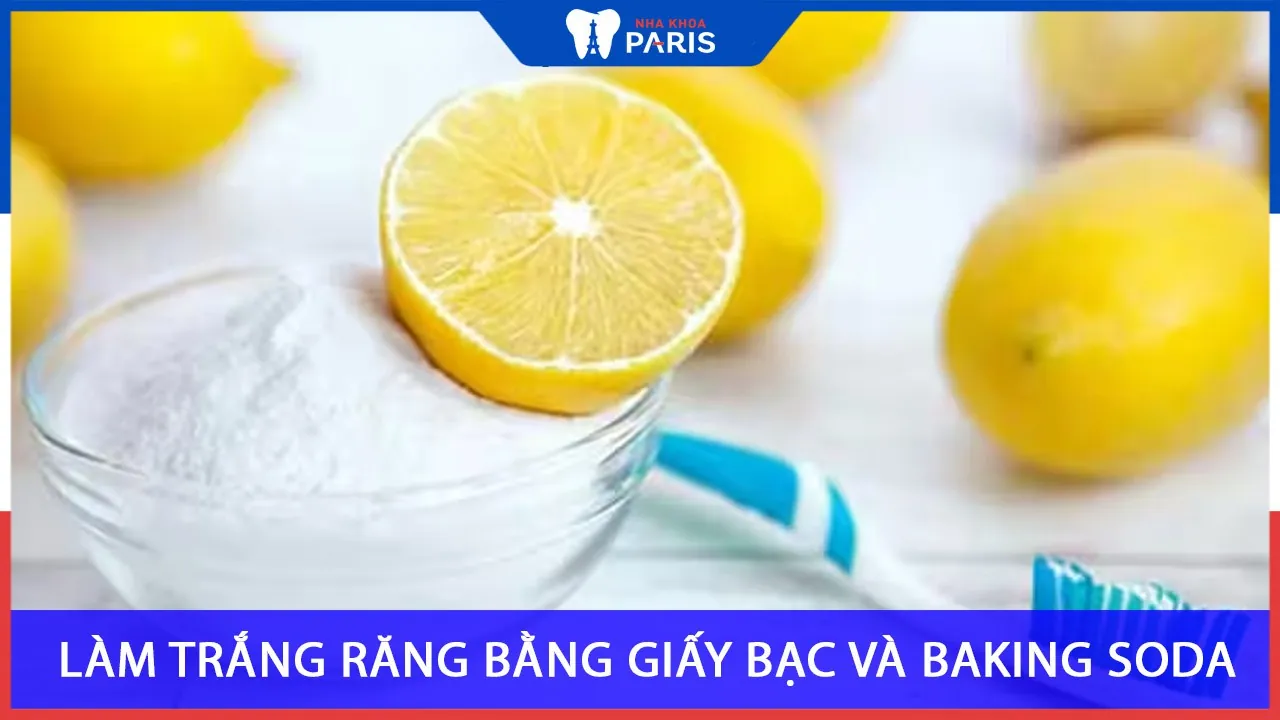 Cách làm trắng răng bằng giấy bạc và baking soda